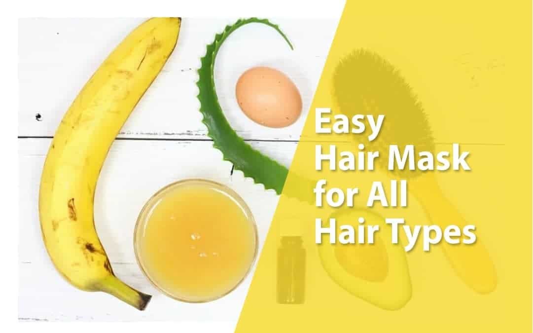 Easy DIY Hair Masks for All Hair Types 8 Easy DIY Hair Mask for All Type of hairs