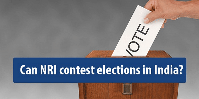 Can NRI contest elections in India?