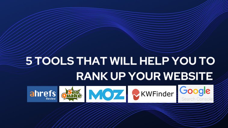 5 Tools That Will Help You To Rank Up Your Website 7 5 Tools That Will Help You To Rank Up Your Website