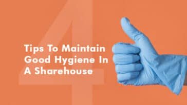 Tips To Maintain Good Hygiene In A Sharehouse