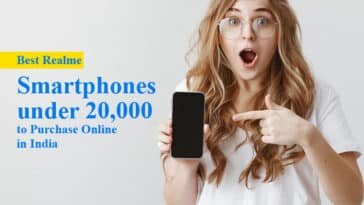 Best Realme Smartphones under 20000 to Purchase Online in India