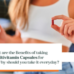 What are the Benefits of taking Multivitamin Capsules for Women? 35 What are the Benefits of taking Multivitamin Capsules for Women?
