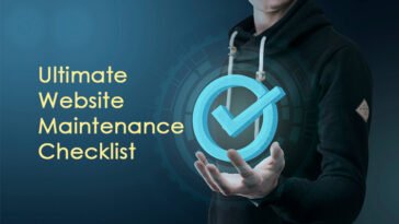 Ultimate Website Maintenance Checklist Keeping Your Online Presence in Top Shape