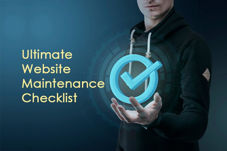 Ultimate Website Maintenance Checklist: Keeping Your Online Presence in Top Shape 7 Ultimate Website Maintenance Checklist Keeping Your Online Presence in Top Shape
