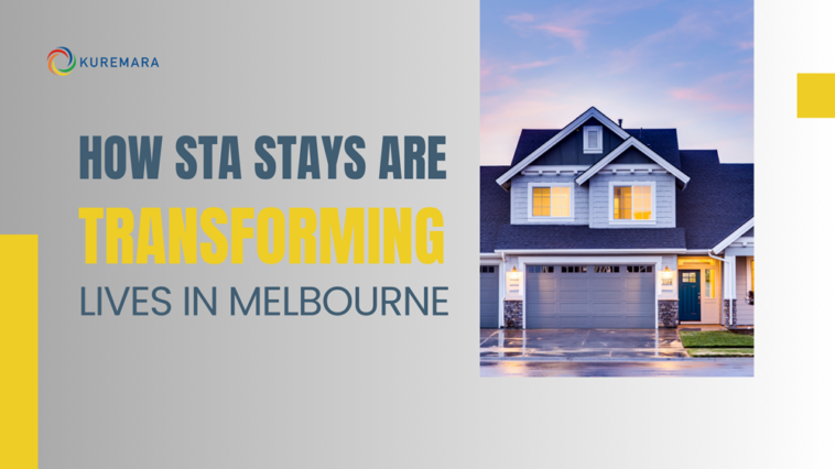 How STA Stays Are Transforming Lives in Melbourne