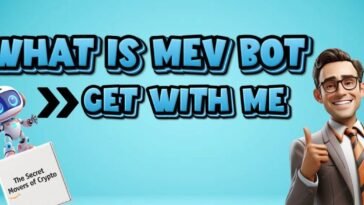 What is MEV Bot - Get with Me 1