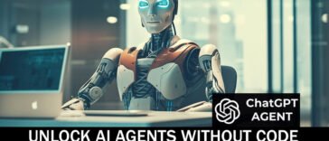 A Guide to ChatGPT Agent Mode Unlock AI Agents Without Code
